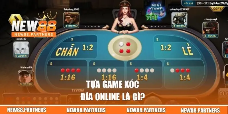 Tựa game Xóc Đĩa online là gì? 